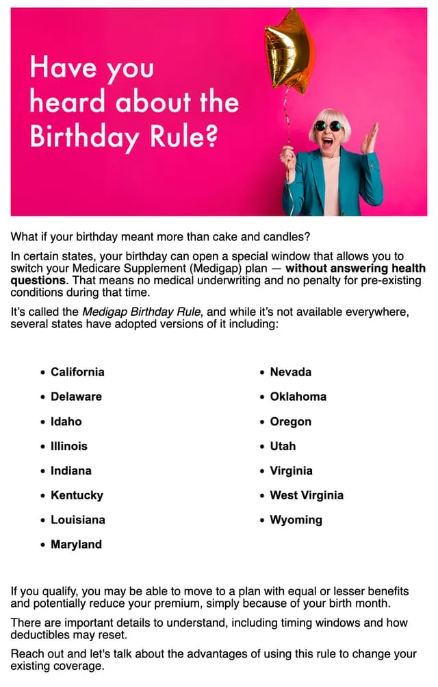 Your birthday could be a Medicare savings window — an email AgentMethods writes and sends for insurance agents