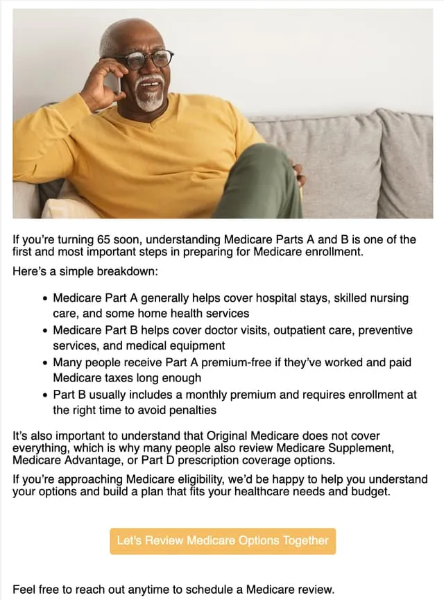 New to Medicare? Parts A and B made simple — an email AgentMethods writes and sends for insurance agents