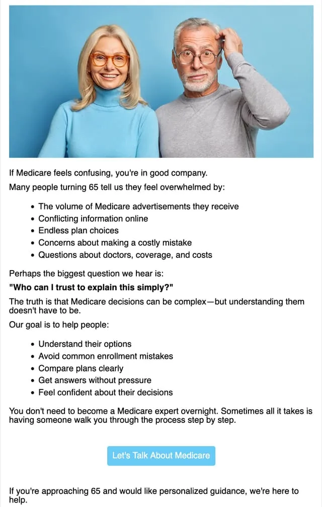 Feeling overwhelmed by Medicare? You're not alone — an email AgentMethods writes and sends for insurance agents